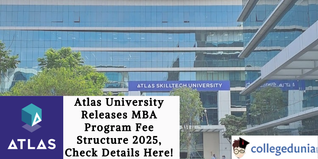 Atlas University Releases MBA Program Fee Structure 2025, Check Details Here!